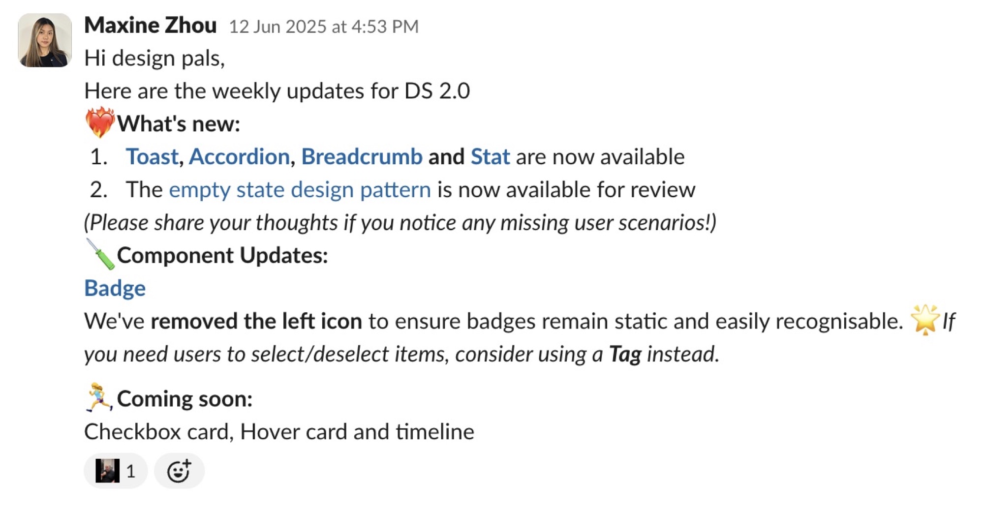 Weekly design system update posted to the team channel, listing new and updated components